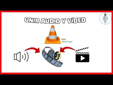 ¿Cómo mezclar audio y vídeo en VLC?